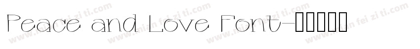 Peace and Love Font字体转换